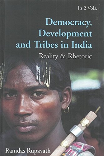 Democracy, Development and Tribes in India
