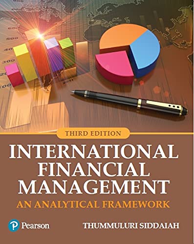 INTERNATIONAL FINANCIAL MANAGEMENT :AN ANALYTICAL FRAMEWORK | THIRD EDITION