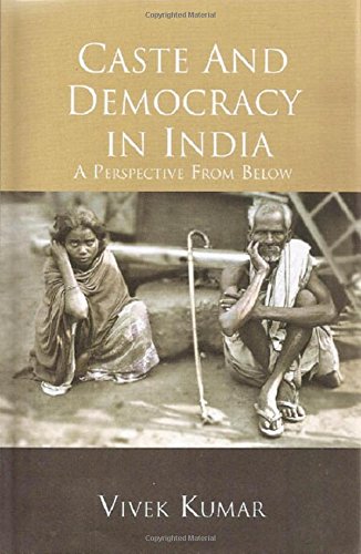 Caste and Democracy in India