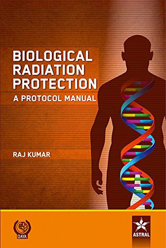 Biological Radiation Protection: A Protocol Manual