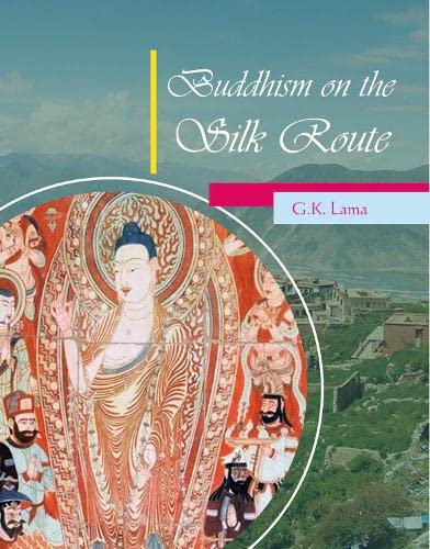 Buddhism on the Silk Route