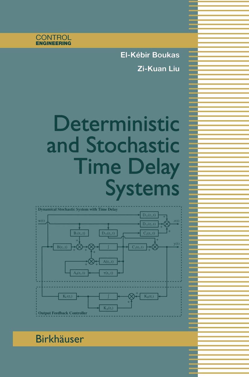 DETERMINISTIC AND STOCHASTIC TIME-DELAY SYSTEMS