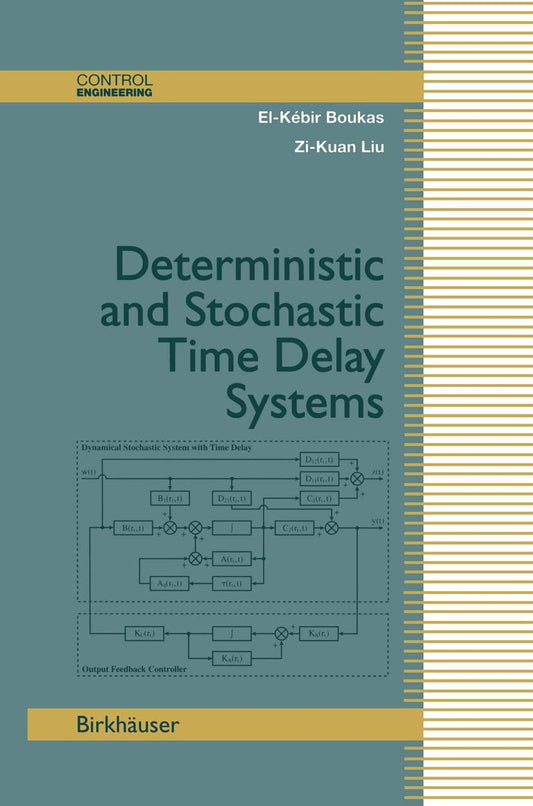DETERMINISTIC AND STOCHASTIC TIME-DELAY SYSTEMS