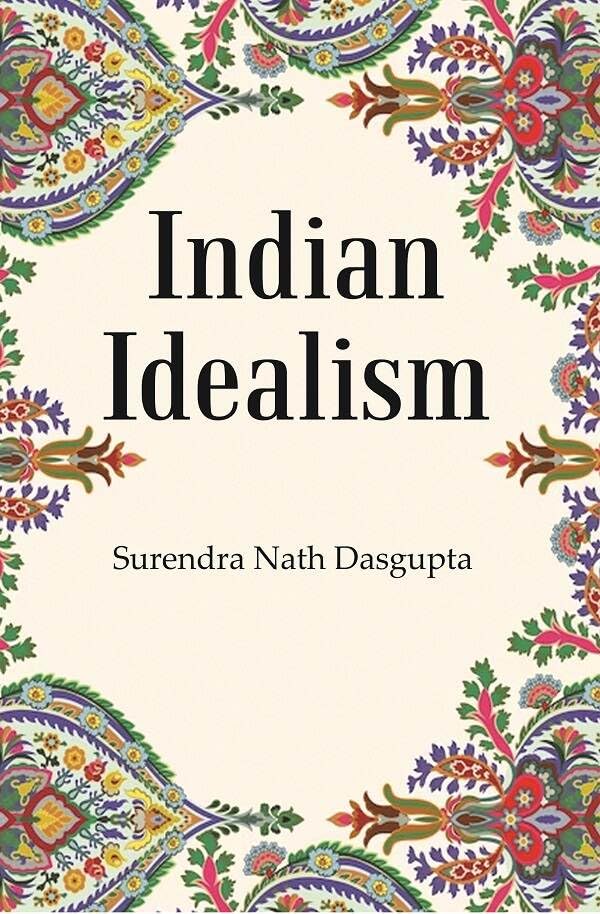 Indian Idealism  - Paperback