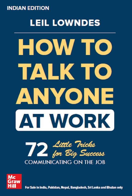 HOW TO TALK TO ANYONE AT WORK