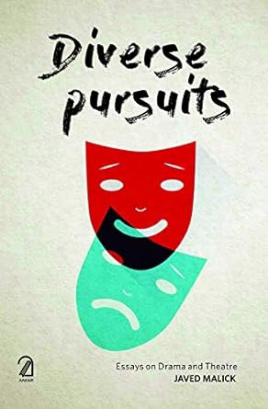 Diverse Pursuits: Essays on Drama and Theatre