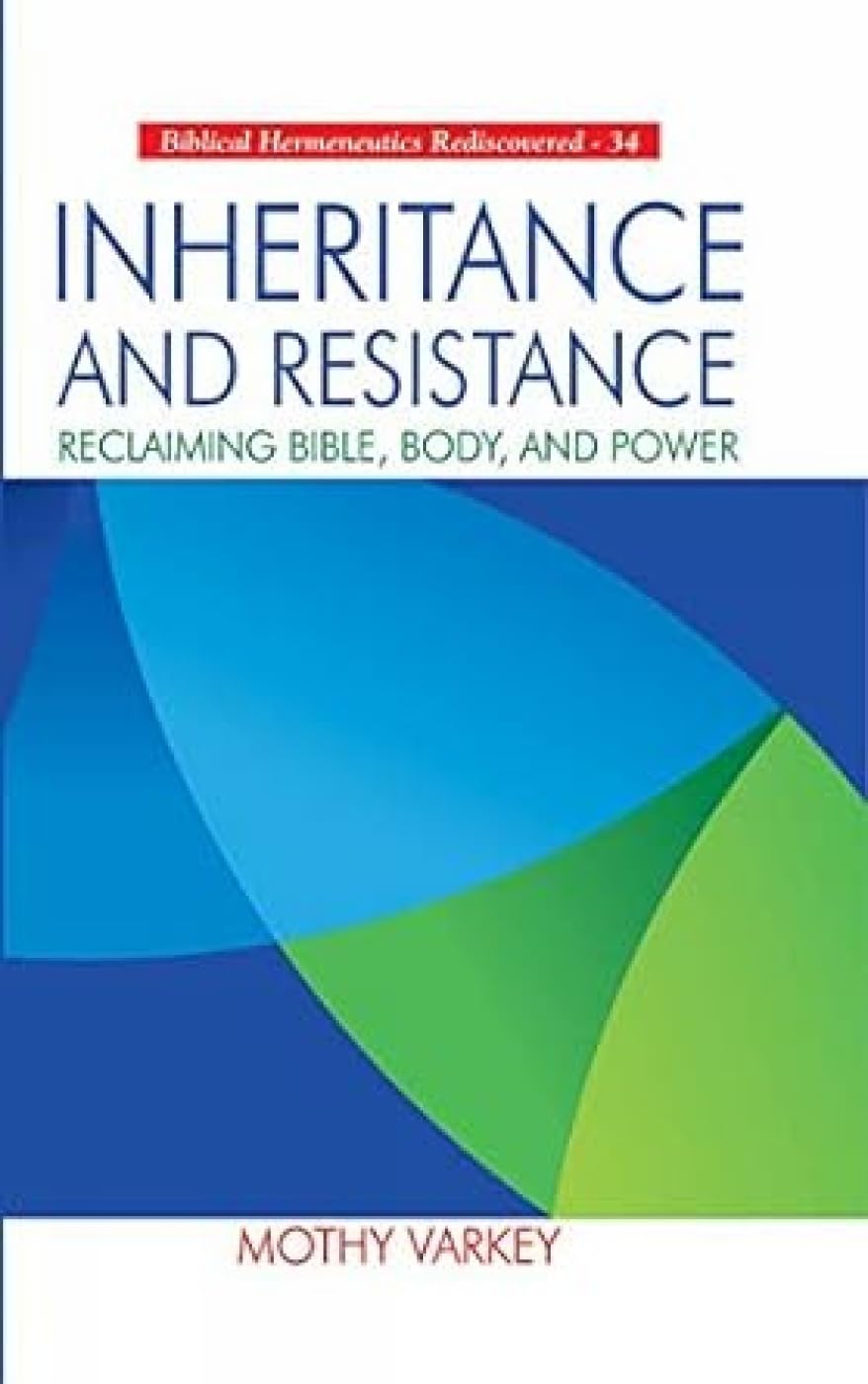 Inheritance and Resistance: Reclaiming Bible, Body and Power