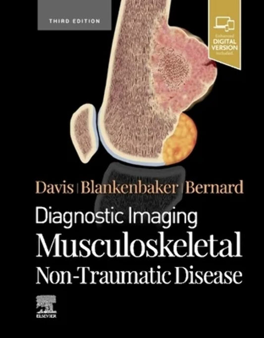 Diagnostic Imaging: Musculoskeletal Non-Traumatic Disease-3E
