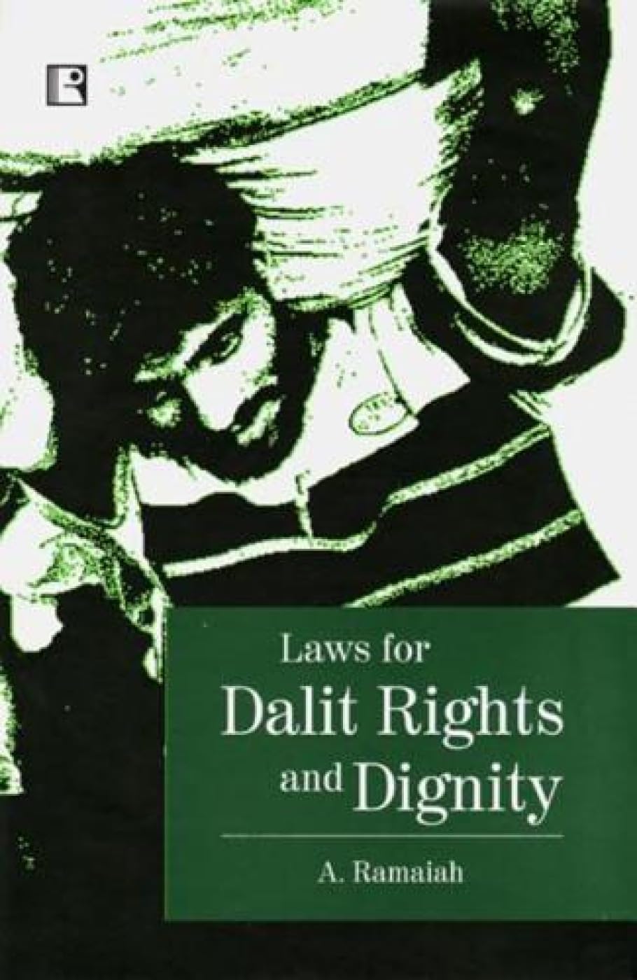 Laws For Dalits Rights and Dignity -Hardcover