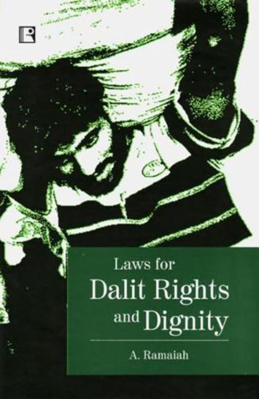 Laws For Dalits Rights and Dignity -Hardcover