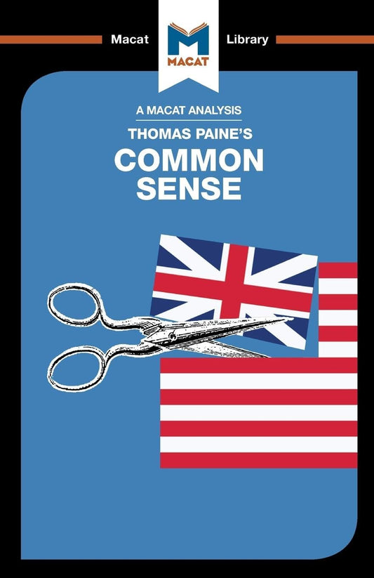 AN ANALYSIS OF THOMAS PAINE'S: COMMON SENSE