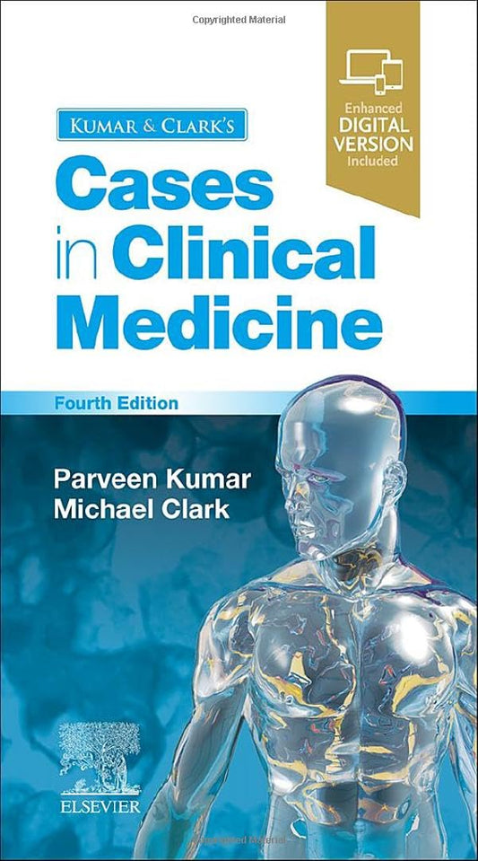 Kumar & Clarks Cases in Clinical Medicine - 4E