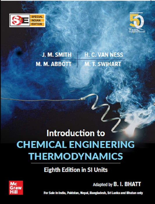 INTRODUCTION TO CHEMICAL ENGINEERING THERMODYNAMICS (SIE), 8TH EDITION