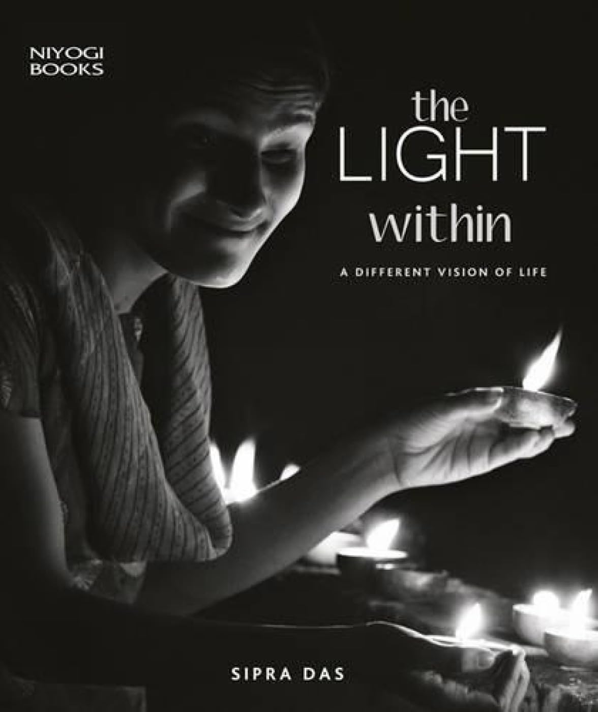 Light Within: A Different Vision of Life