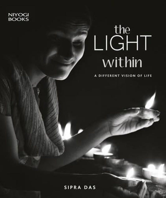 Light Within: A Different Vision of Life