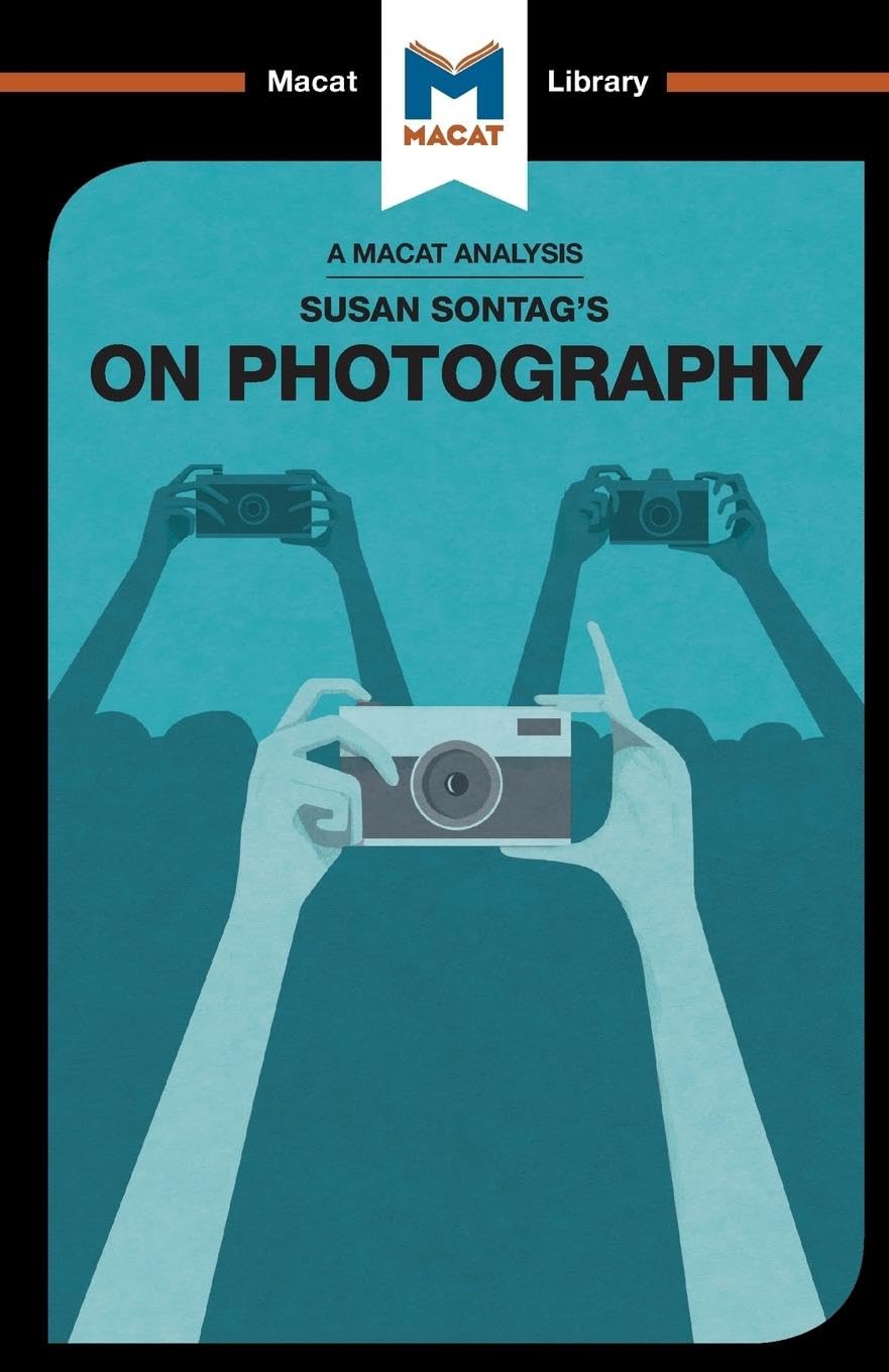 AN ANALYSIS OF SUSAN SONTAG'S: ON PHOTOGRAPHY