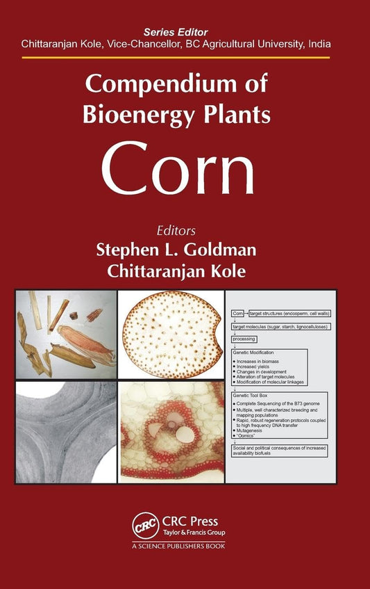 Compendium of Bioenergy Plants: Corns