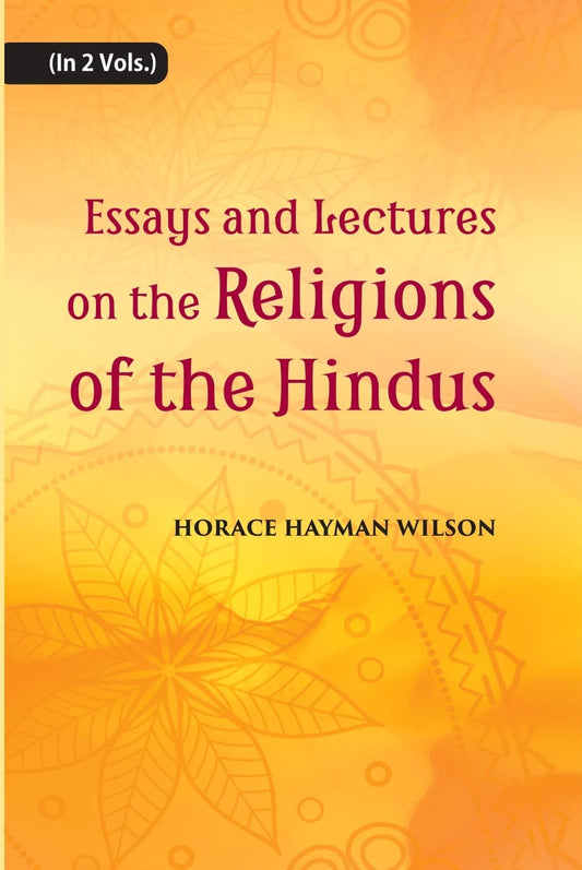 Essays And Lectures On The Religions Of The Hindus - HB , 2 VOLS.