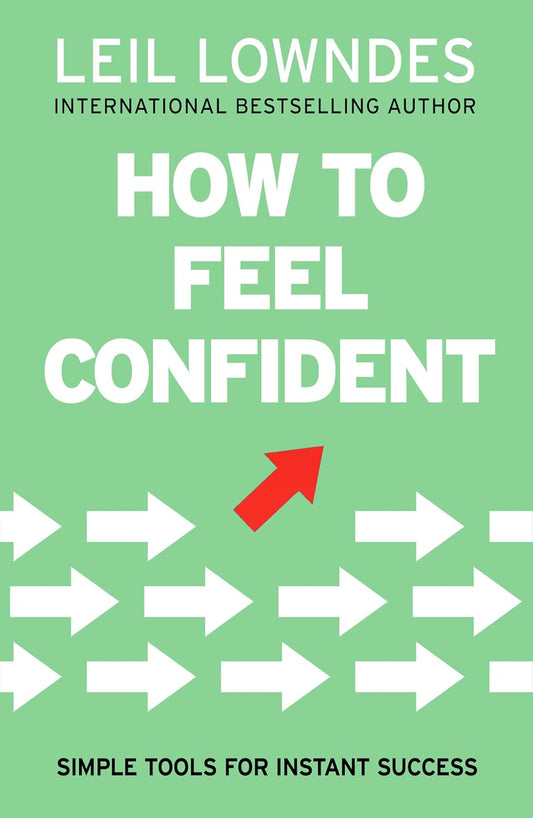 How To Feel Confident
