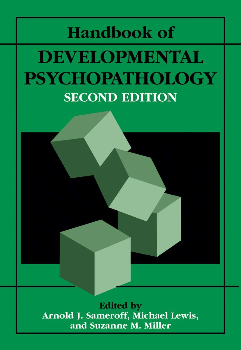 HANDBOOK OF DEVELOPMENTAL PSYCHOPATHOLOGY, 2ED (Hardcover)