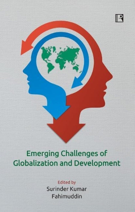 Emerging Challenges of Globalization and Development -Hardcover