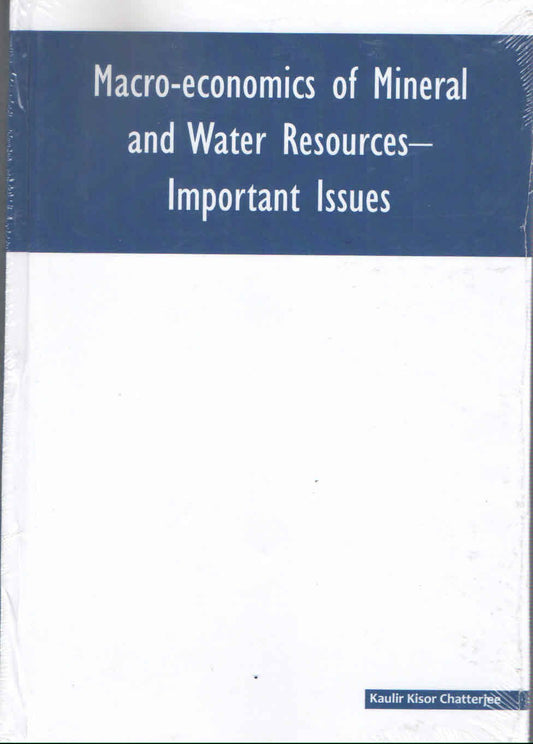 Macroeconomics of Mineral and Water Resources Important Issues