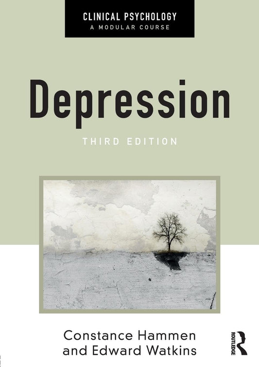 DEPRESSION : 3RD EDITION