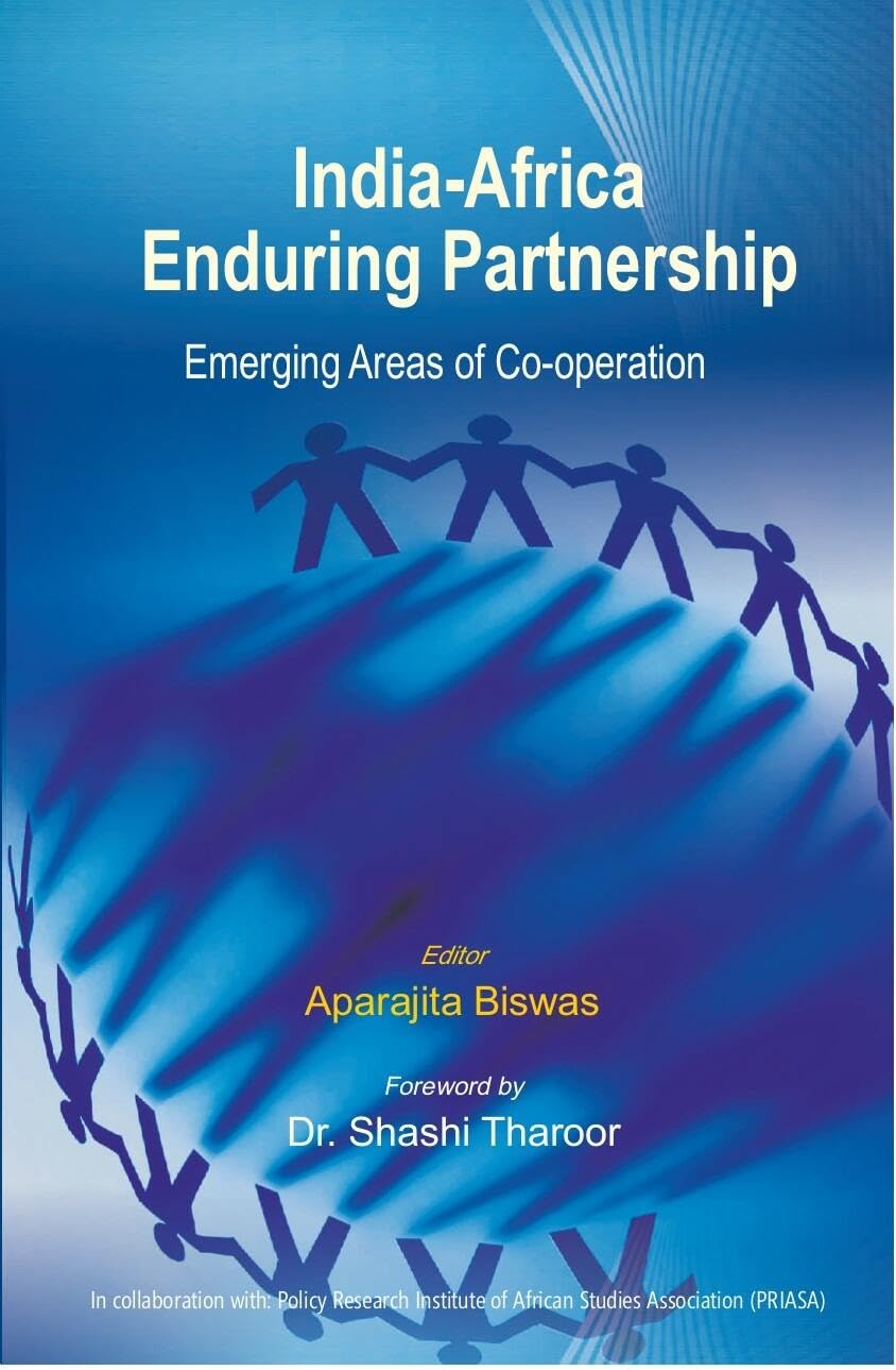 India-Africa Enduring Partnership: Emerging Areas of Co-Operation