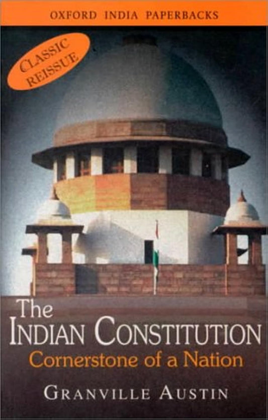 INDIAN CONSTITUTION: CORNERSTONE OF A NATION: CORNERSTONE OF A NATION