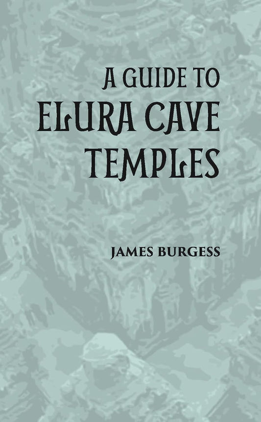 A GUIDE TO ELURA CAVE TEMPLES - PB