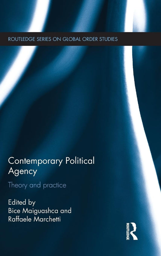 CONTEMPORARY POLITICAL AGENCY: THEORY AND PRACTICE