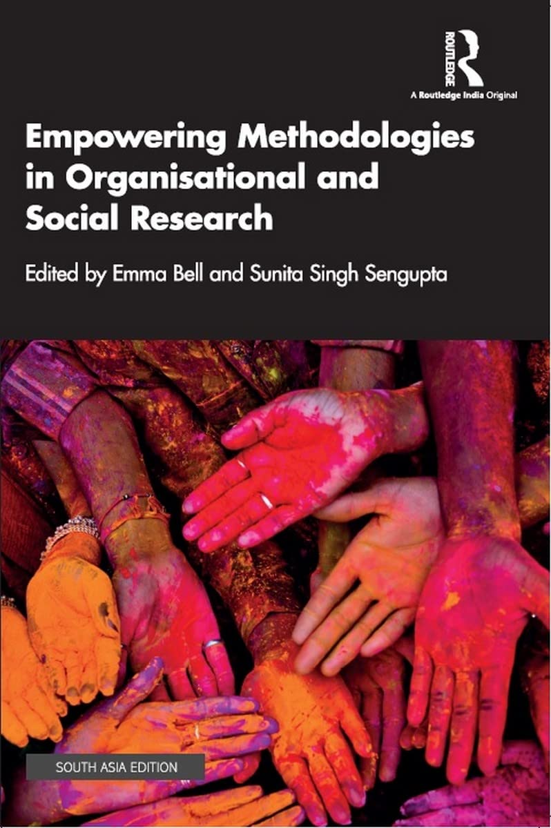 EMPOWERING METHODOLOGIES IN ORGANISATIONAL AND SOCIAL RESEARCH