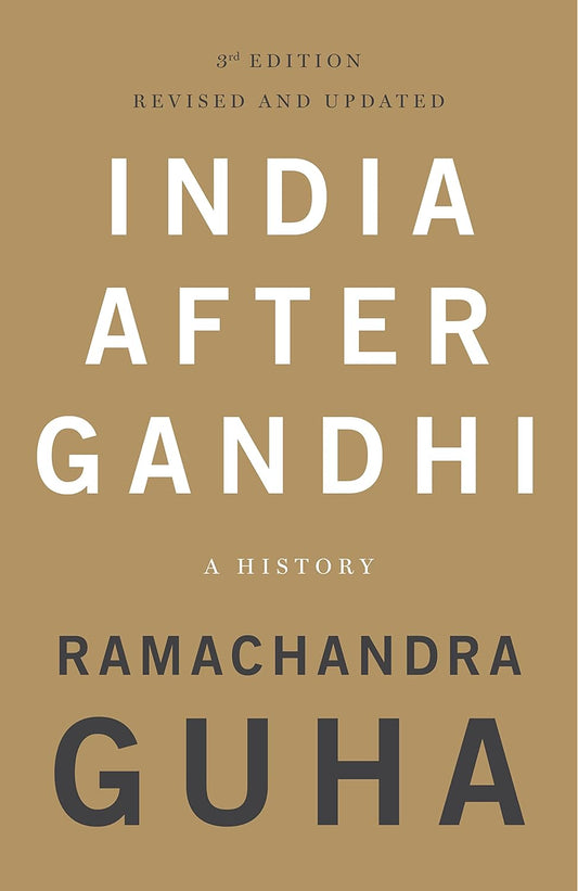 India After Gandhi: 3rd Edition (Revised and Updated) - PB