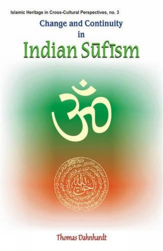 Change and Continuity in Indian Sufism -Paperback