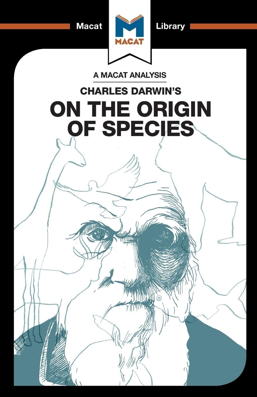 AN ANALYSIS OF CHARLES DARWIN'S: ON THE ORIGIN OF SPECIES BY MEANS OF NATURAL SELECTION, OR THE PRESERVATION OF FAVOURED RACES IN THE STRUGGLE FOR LIFE