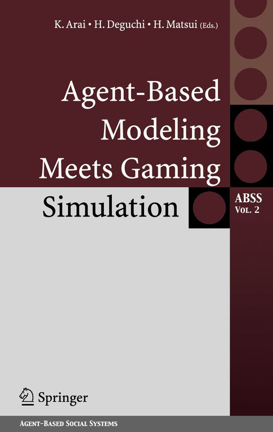 AGENT-BASED MODELING MEETS GAMING SIMULATION