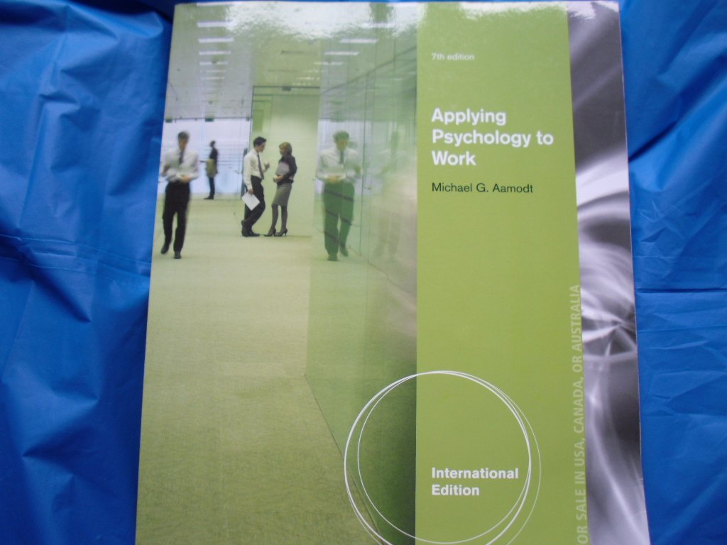 APPLYING PSYCHOLOGY TO WORK,7ED