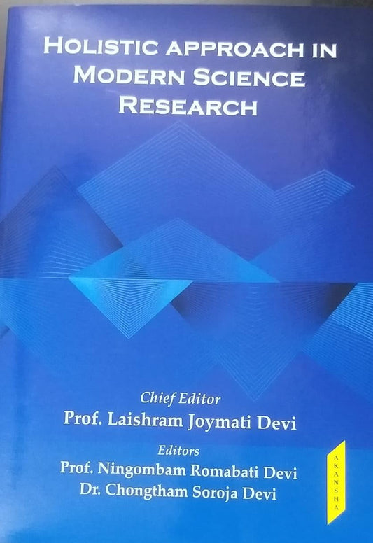 Holistic Approach in Modern Science Research