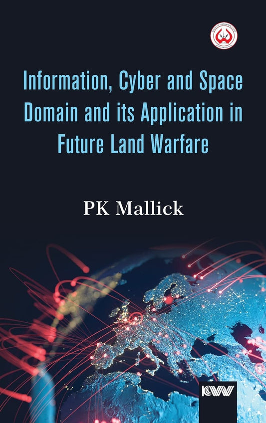 Information, Cyber and Space Domain and their Application in Future Land Warfare