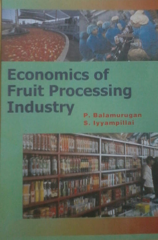 Economics of Fruit Processing Industry