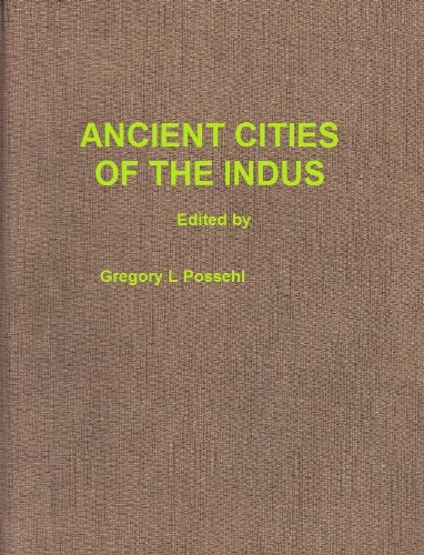 ANCIENT CITIES OF THE INDUS