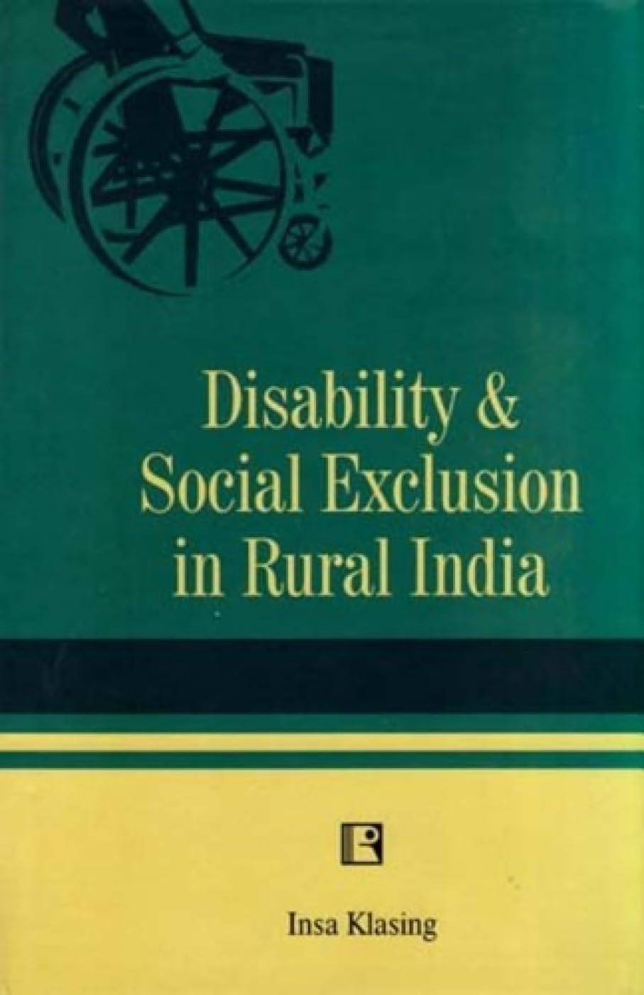 Disability and Social Exclusion in Rural India -Hardcover