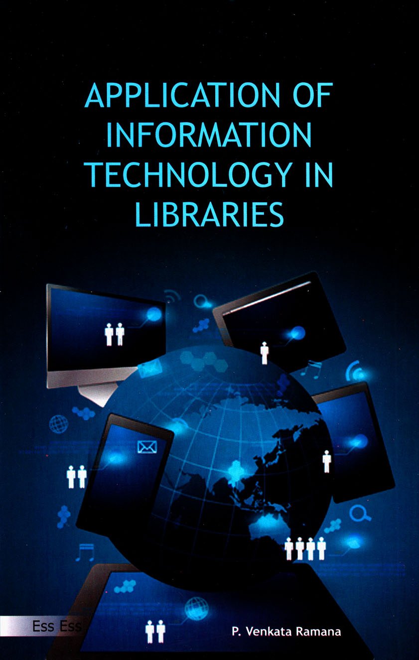 Application of Information Technology in Libraries