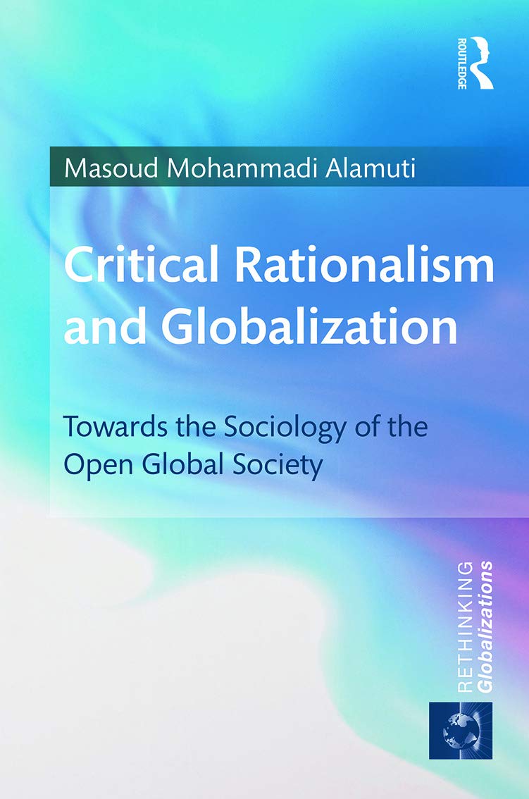 CRITICAL RATIONALISM AND GLOBALIZATION: TOWARDS THE SOCIOLOGY OF THE OPEN GLOBAL SOCIETY