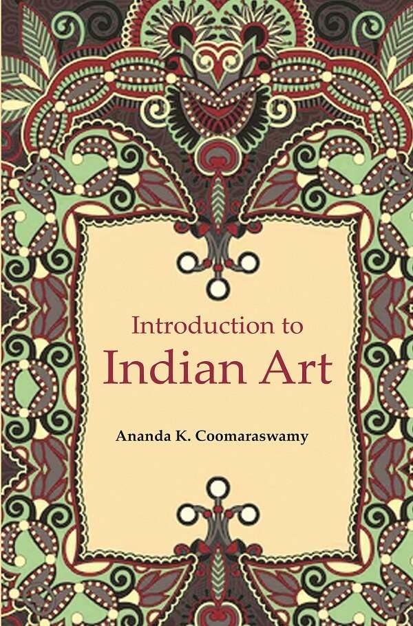 Introduction to Indian Art - Hardcover