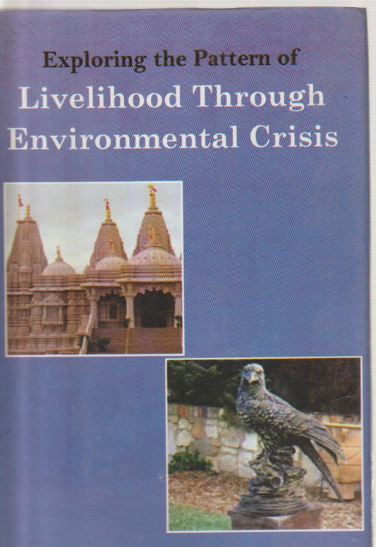 Exploring the Pattern of Livehood Through Evironmental Crisis