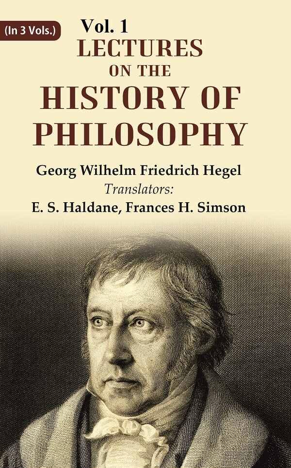 Lectures on the history of philosophy VOL. 1 - Hardcover