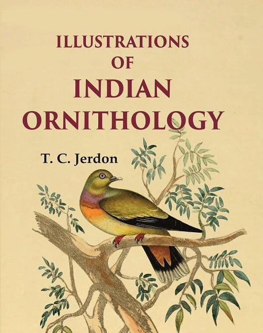 Illustrations of Indian ornithology In Colour Edition  - PAPERBACK