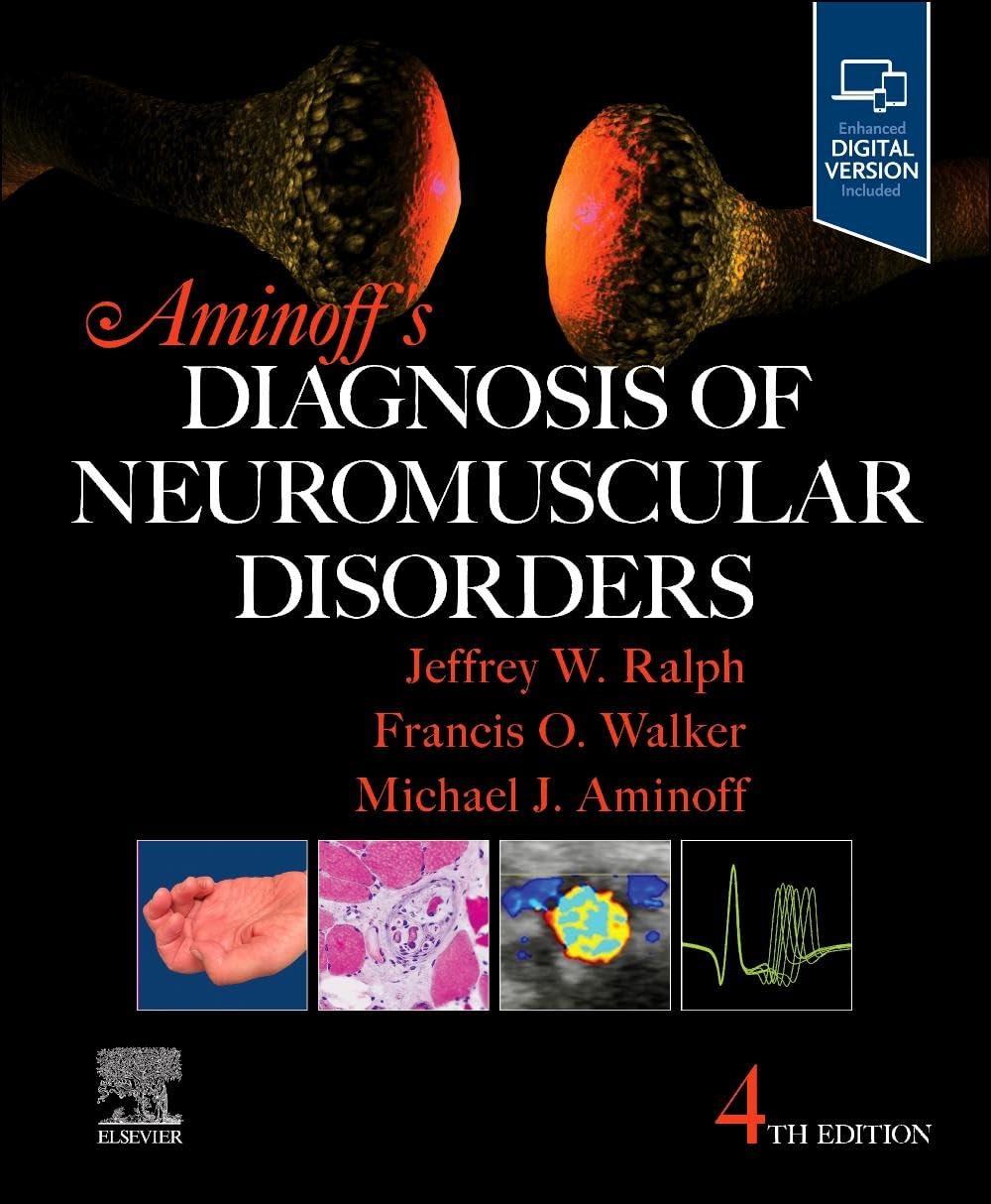 AMINOFF'S DIAGNOSIS OF NEUROMUSCULAR DISORDERS, 4TH EDITION