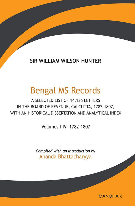 BENGAL MS RECORDS  (IV VOLUME SET)